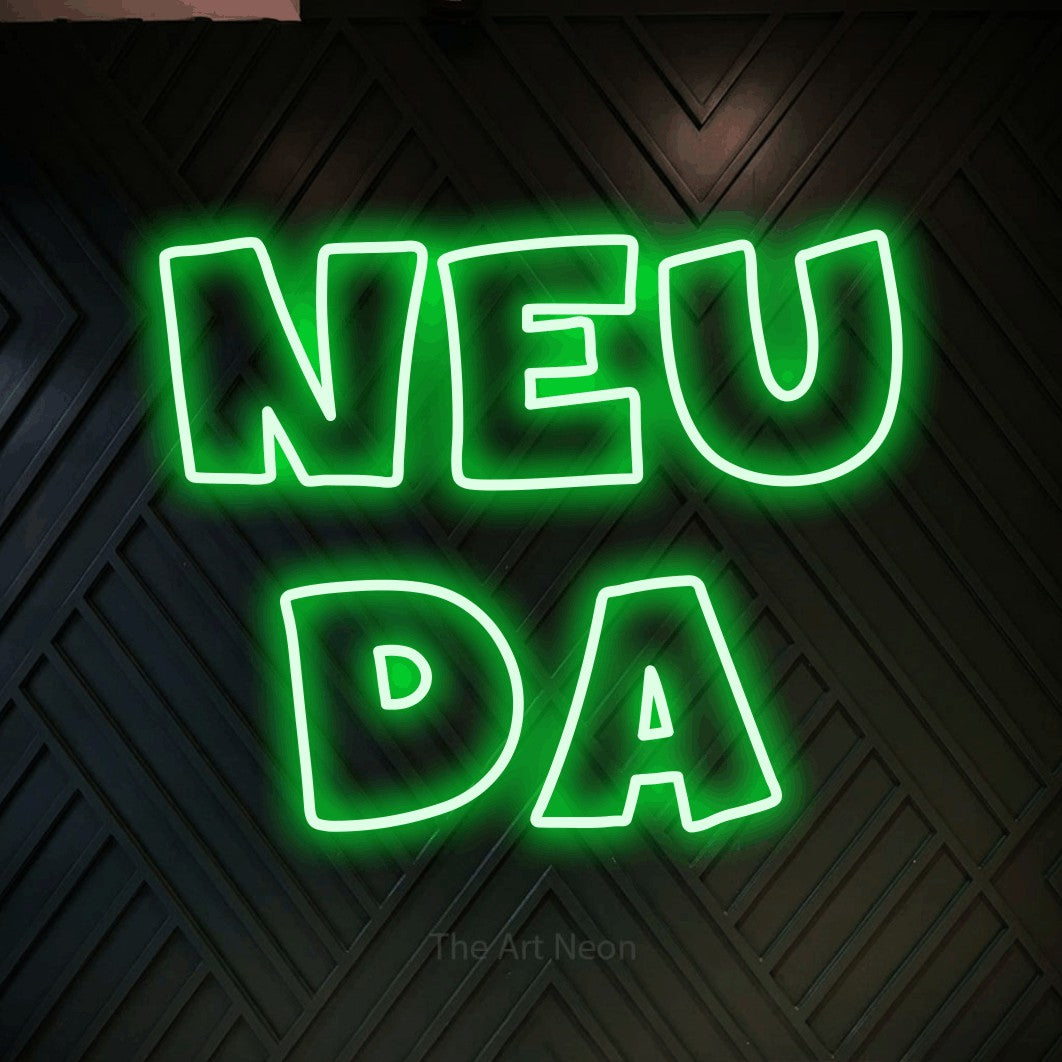 LED neon sign reading “neu da”, arranged in 2 lines.