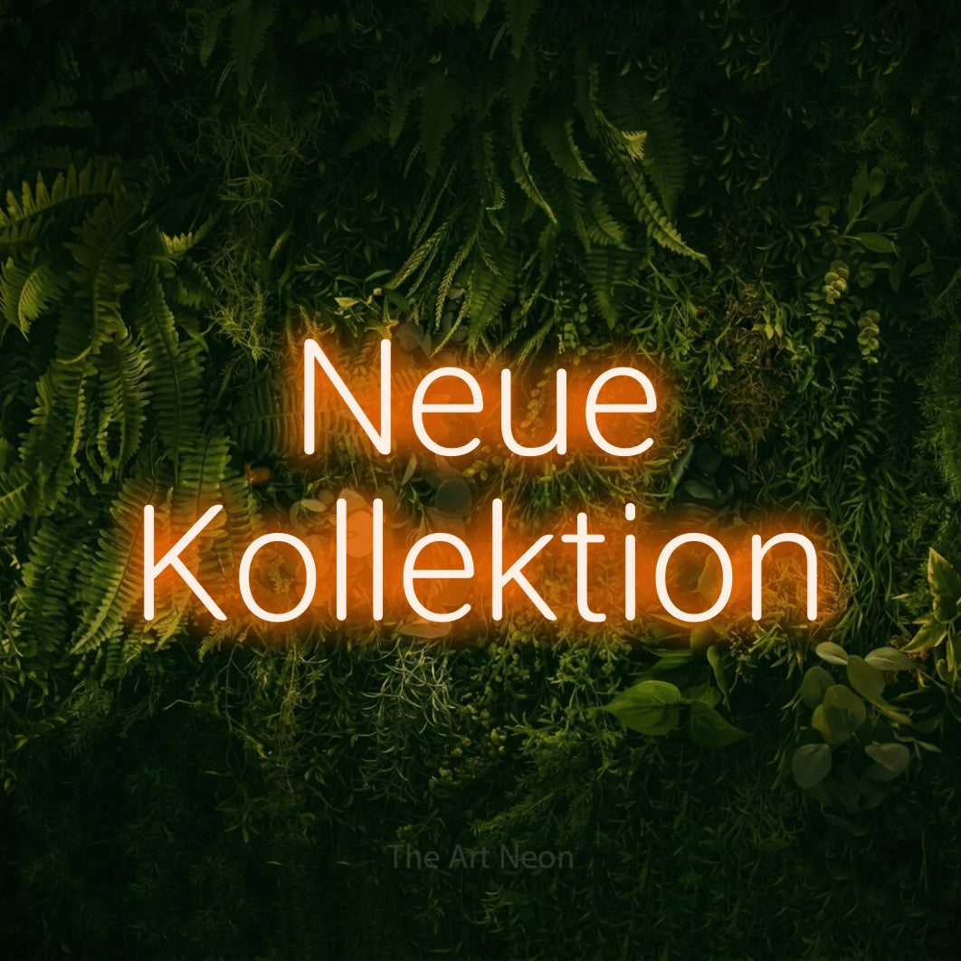 LED neon sign reading “Neue Kollektion”, arranged in 2 lines.