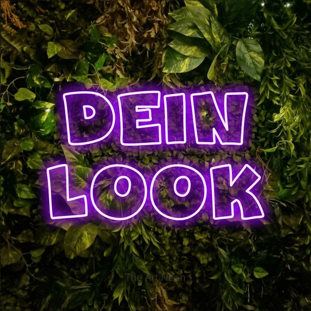 LED neon sign reading “dein look”, arranged in 2 lines.