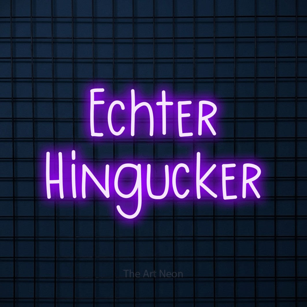 LED neon sign reading “Echter Hingucker”, arranged in 2 lines.