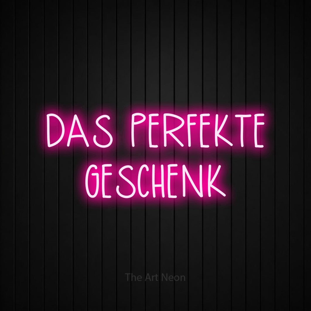LED neon sign reading “DAS PERFEKTE GESCHENK”, arranged in 2 lines.