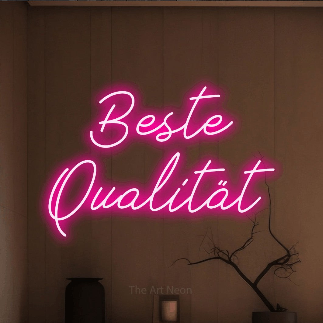 LED neon sign reading “Beste Qualität”, arranged in 2 lines.