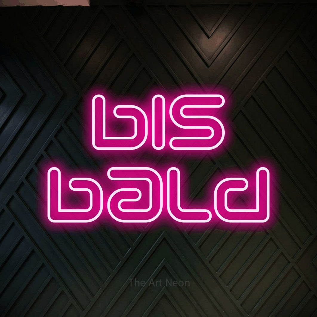 LED neon sign reading “bis bald”, arranged in 2 lines.