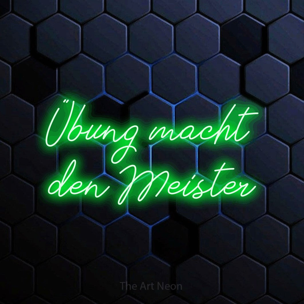 LED neon sign reading “Übung macht den Meister”, arranged in 2 lines.