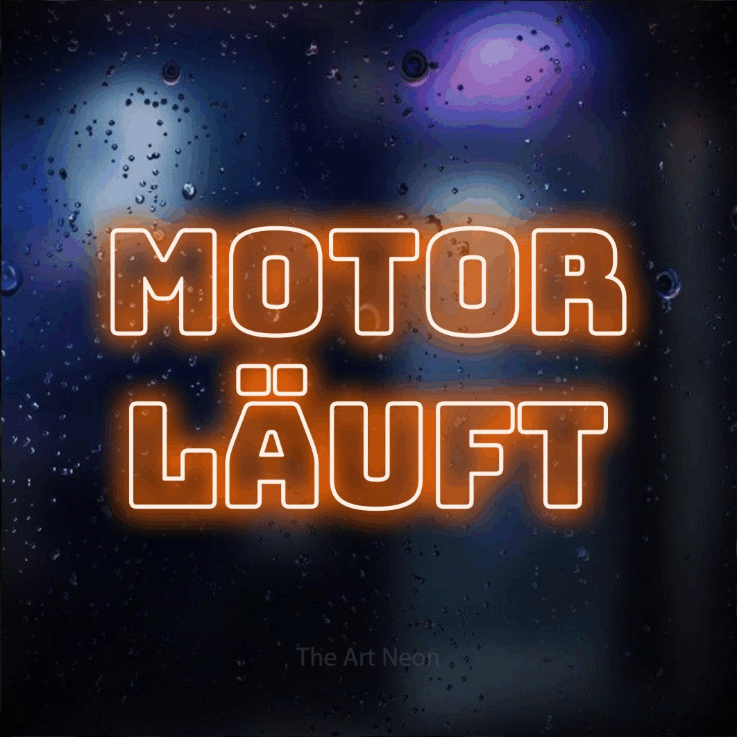 LED neon sign reading “Motor läuft”, arranged in 2 lines.