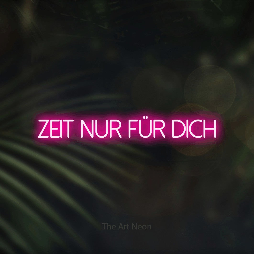 LED neon sign reading “Zeit nur für dich”, arranged in a single line.