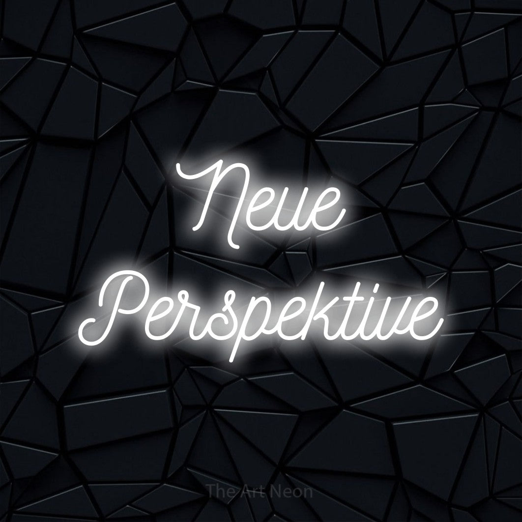 LED neon sign reading “Neue Perspektive”, arranged in 2 lines.