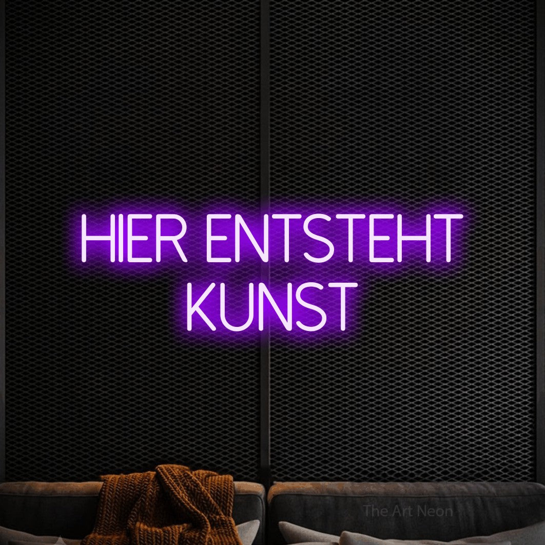 LED neon sign reading “Hier entsteht Kunst”, arranged in 2 lines.