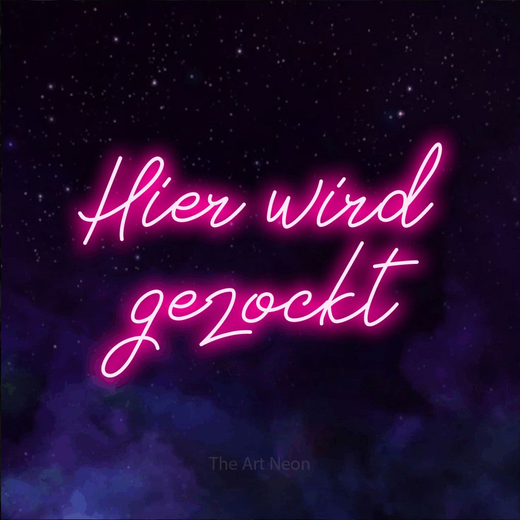 LED neon sign reading “Hier wird gezockt”, arranged in 2 lines.