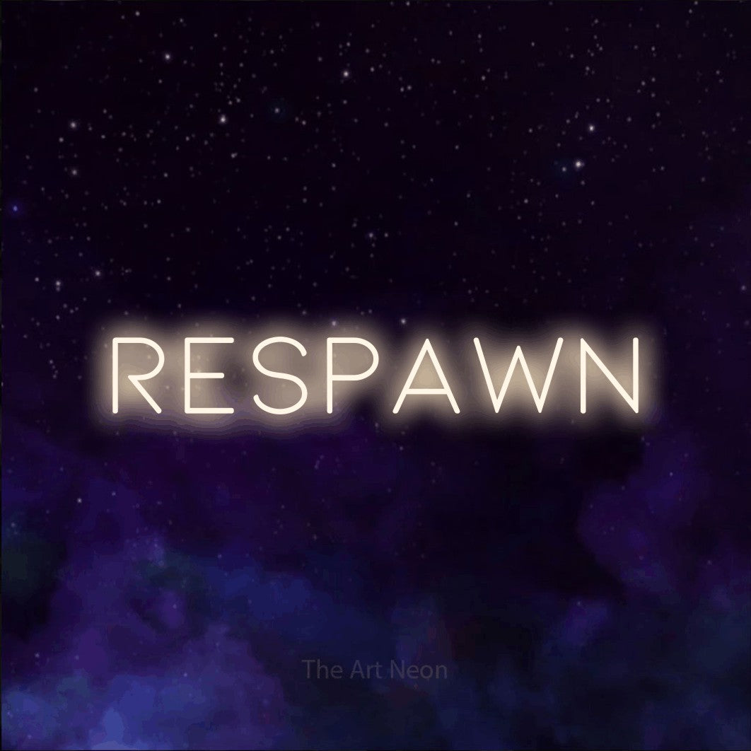 LED neon sign reading “Respawn”, arranged in a single line.