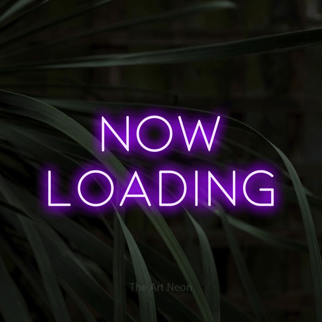 LED neon sign reading “Now Loading”, arranged in 2 lines.