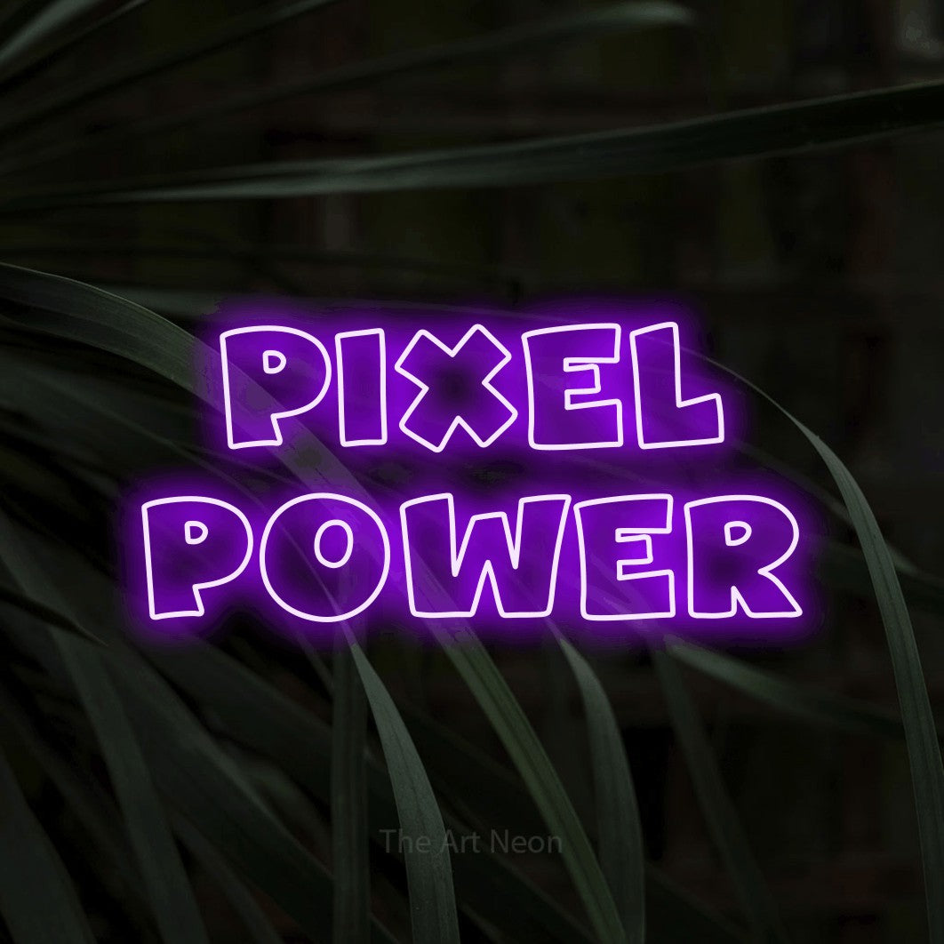 LED neon sign reading “pixel power”, arranged in 2 lines.