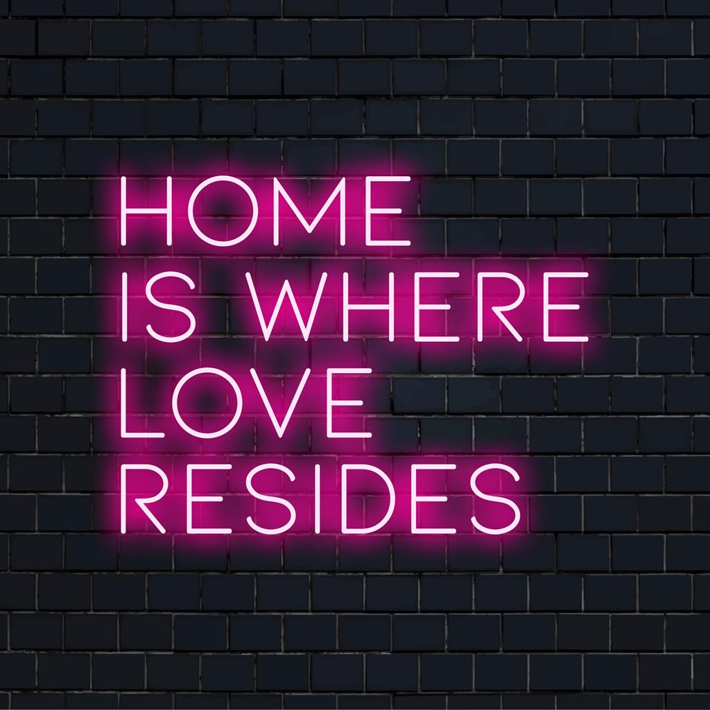 Leuchtendes LED-Neonschild mit der Aufschrift „Home Is Where Love Resides“ – perfekt für eine herzerwärmende Dekoration und ein gemütliches Ambiente.