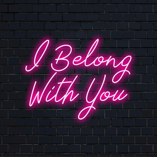 Customizable LED neon sign with the phrase I Belong With You in vibrant colors, perfect for personalized neon decor.