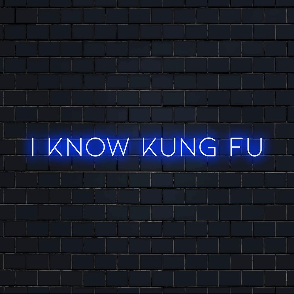 LED-Neonschild mit der Aufschrift „I Know Kung Fu“, perfekt für personalisierte Neon-Zitatkunst und lebendige Neonlichtdekoration.