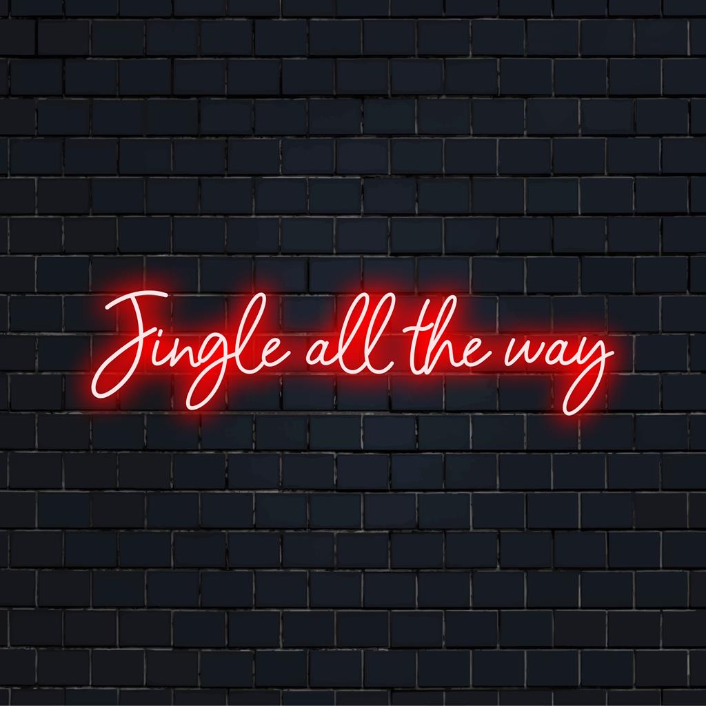 Jingle All The Way LED Neon: Bright and festive neon wall art for holiday decor, perfect custom lighting for celebrations.