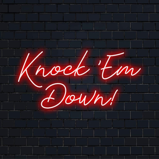 Vibrant custom-made LED neon sign with Knock 'Em Down! text, perfect for unique home decor or personalized neon lighting.