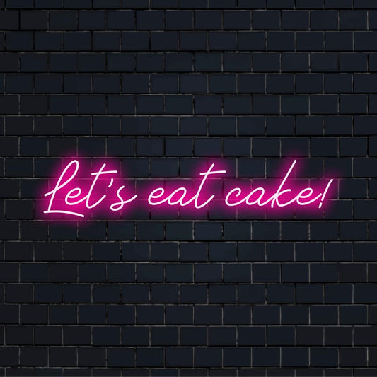LED neon sign displaying Let's Eat Cake! message in glowing hues; perfect for unique decor or personalized statement.