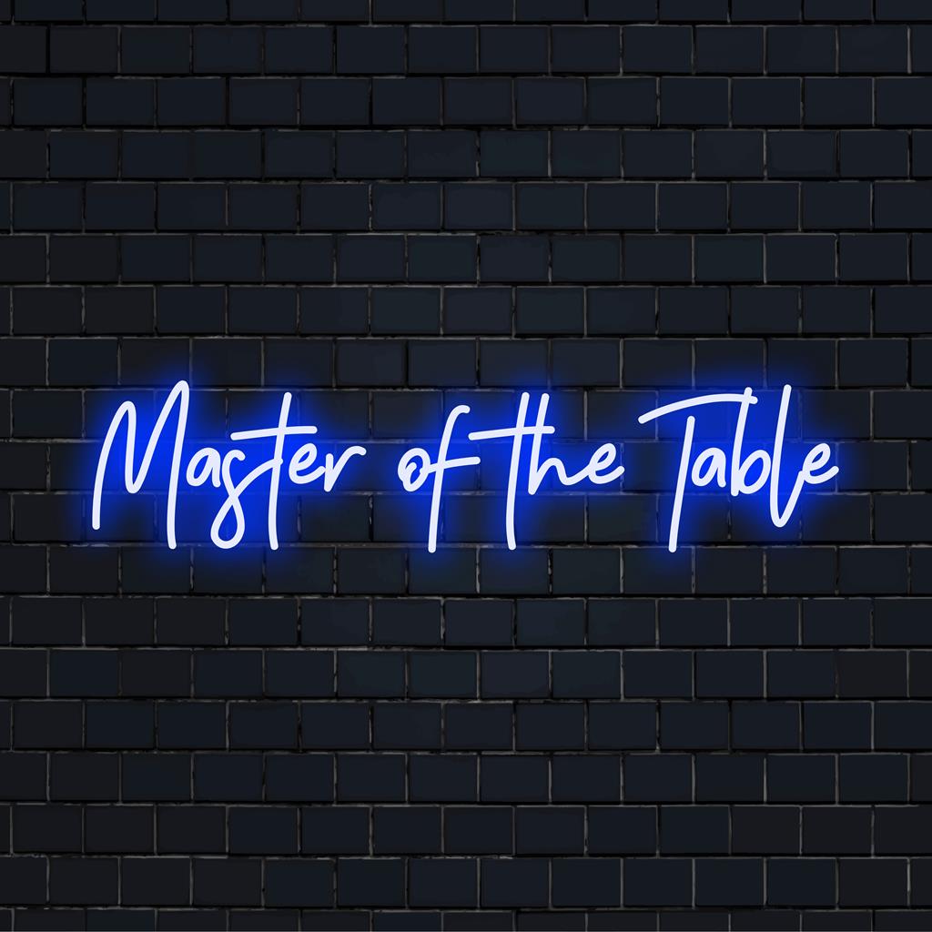 Vibrant custom LED neon sign reading Master Of The Table, perfect for adding a bold artistic glow to any space.