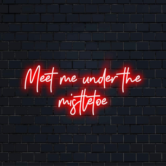 Custom LED sign reading Meet Me Under the Mistletoe; festive neon decor, perfect for holiday gatherings and seasonal flair.