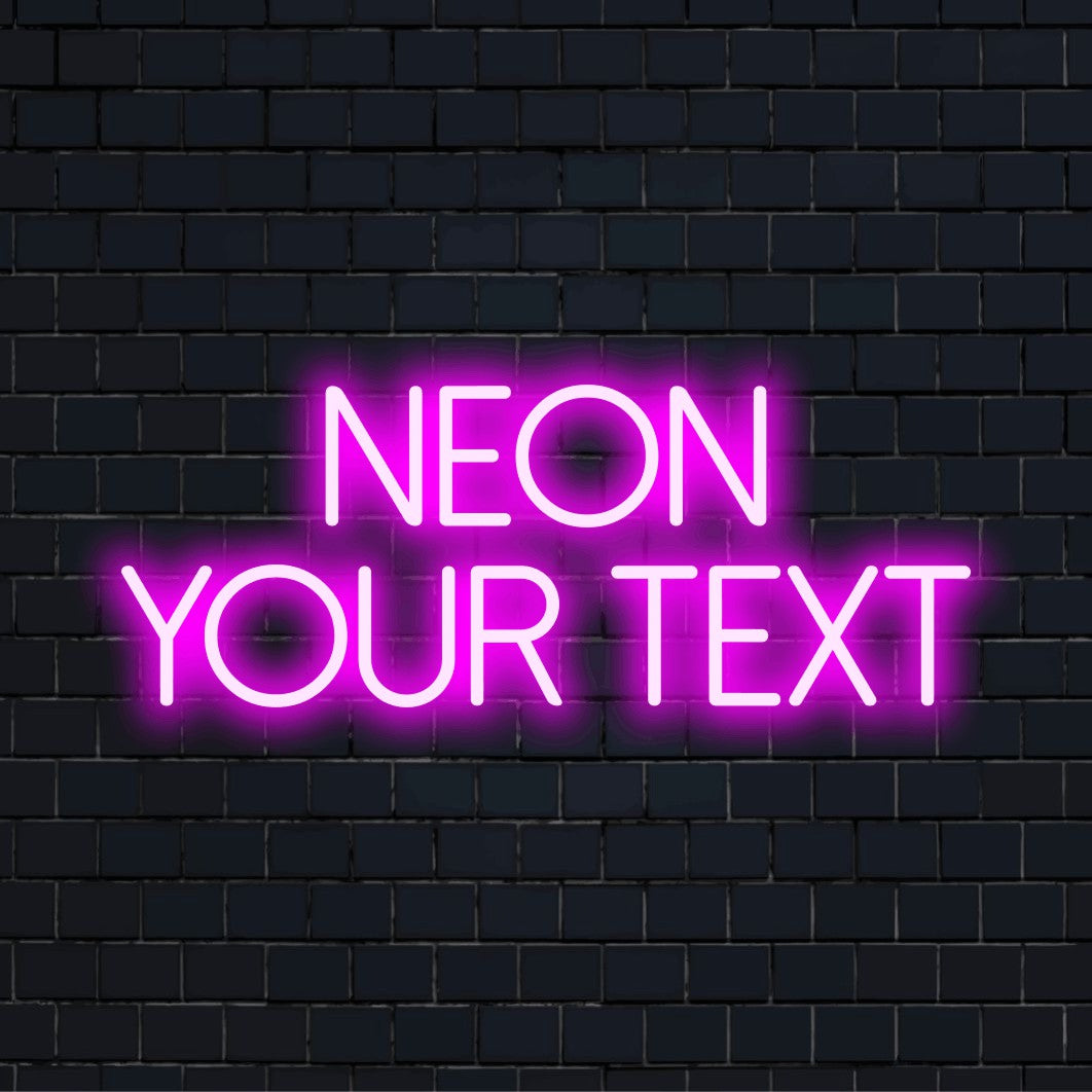 Custom LED neon text sign reading "Neon Your Text"