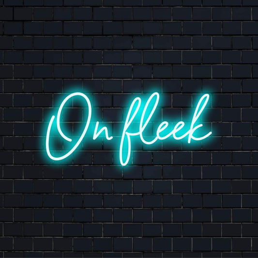 Vibrant custom LED neon sign spelling On Fleek, perfect for trendy decor or personal statement. Unique neon lighting art.