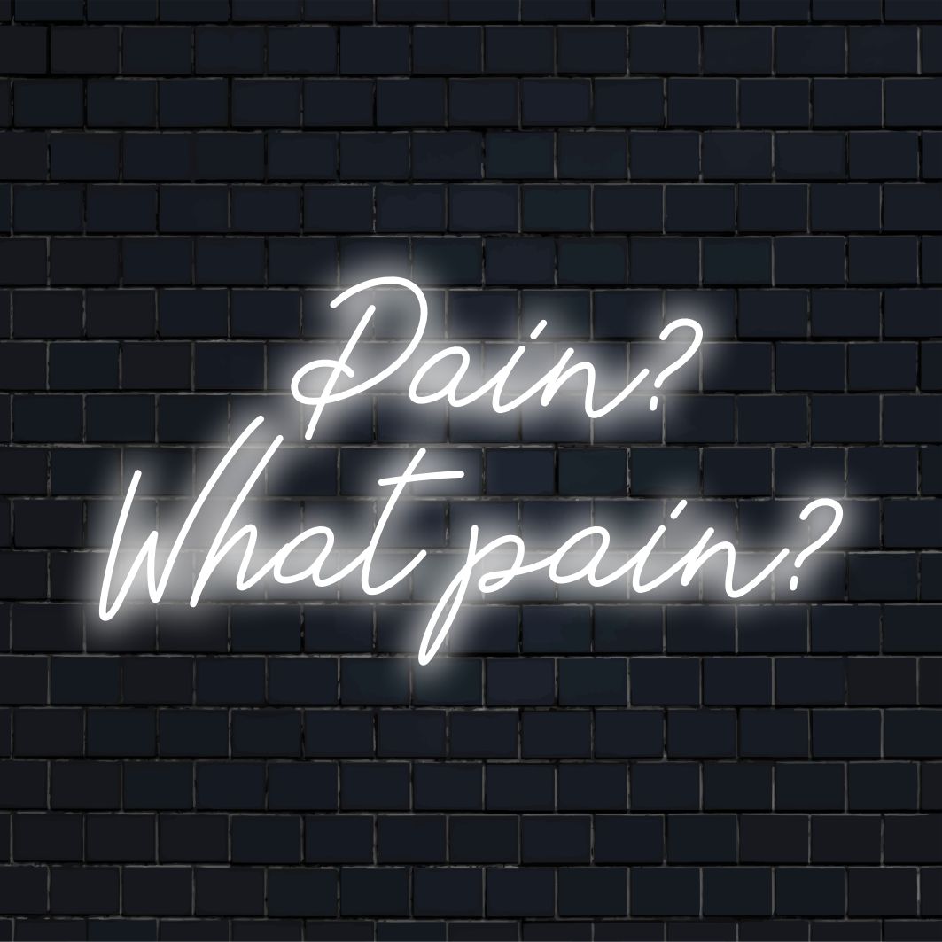 Custom LED neon sign with 'Pain What Pain' glowing vibrantly; perfect for personalized neon light decor. #NeonLightArt