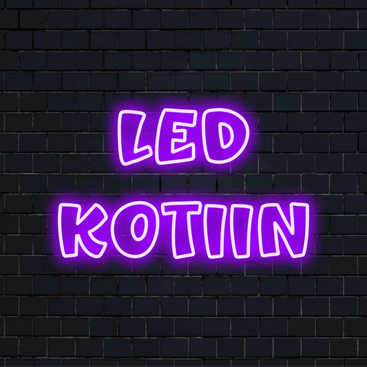 LED-valokyltti tekstillä "LED kotiin"