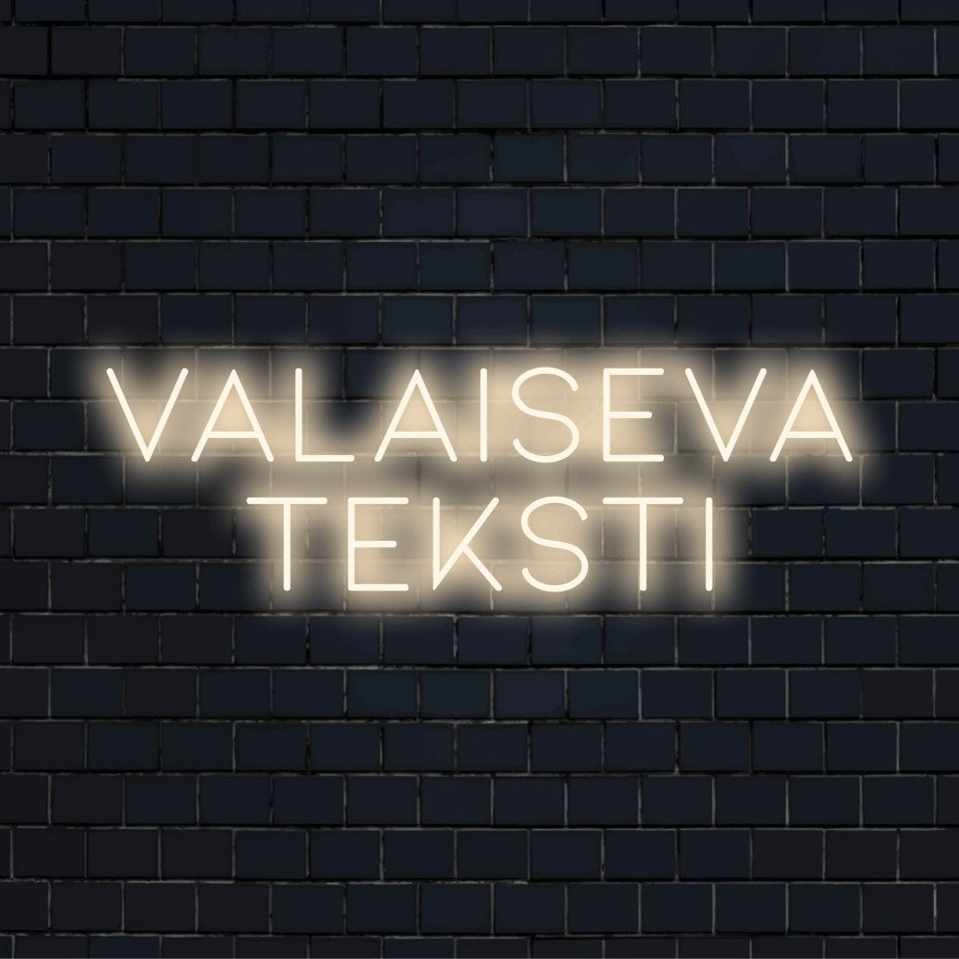 LED-valokyltti tekstillä "Valaiseva teksti"