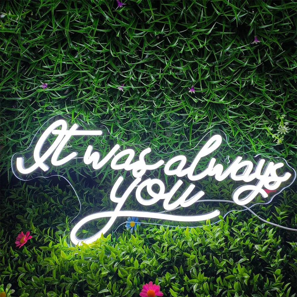 It Was Always You 5V USB LED Leuchtschild - Preiswert