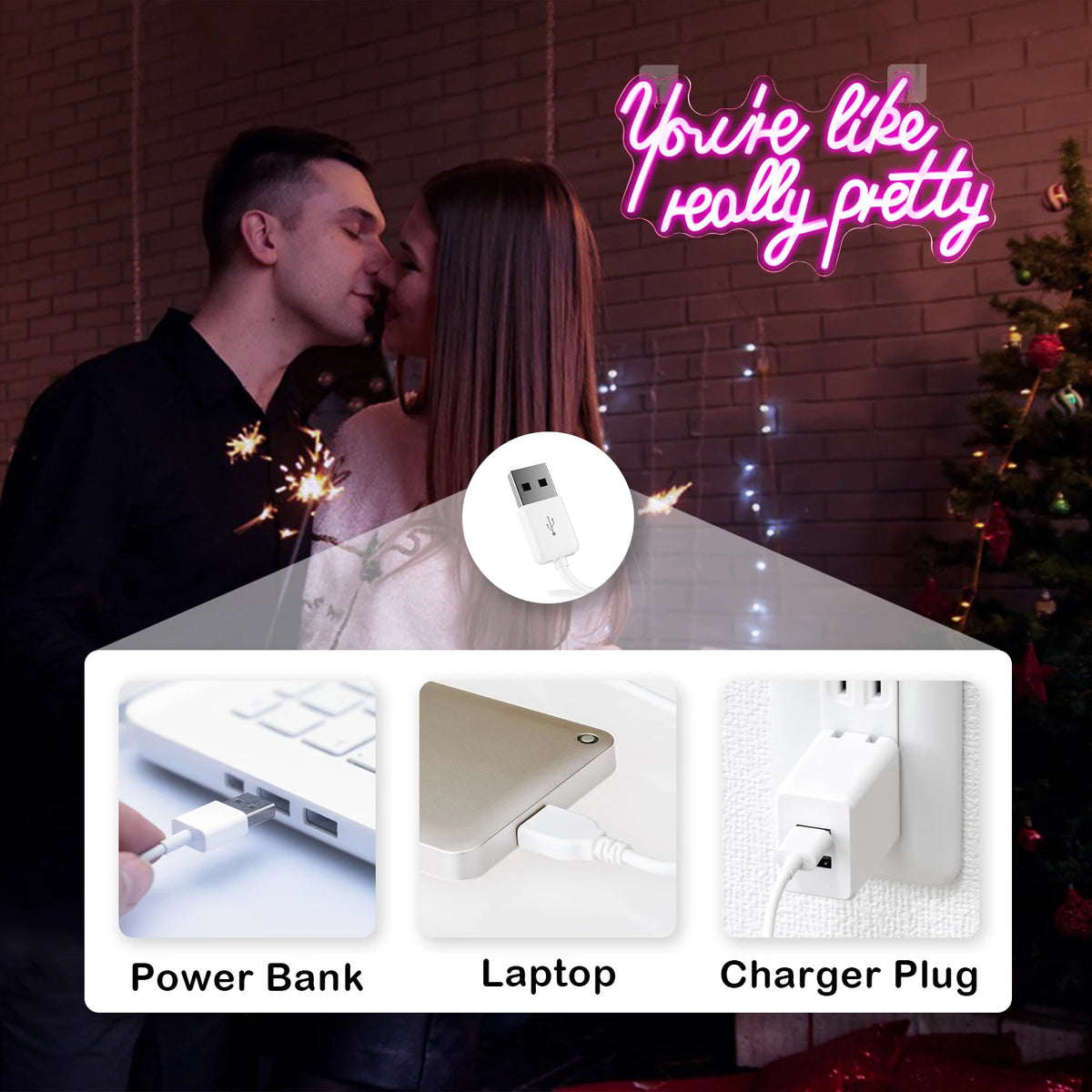 You're Like Really Pretty – LED-Leuchtschild (5 V USB)