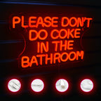 Please Don't Do Coke in the Bathroom 5V USB LED Neon Sign - Budget Friendly