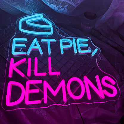 Eat Pie Kill Demons 5V Mini USB LED Neon Sign - Budget Friendly