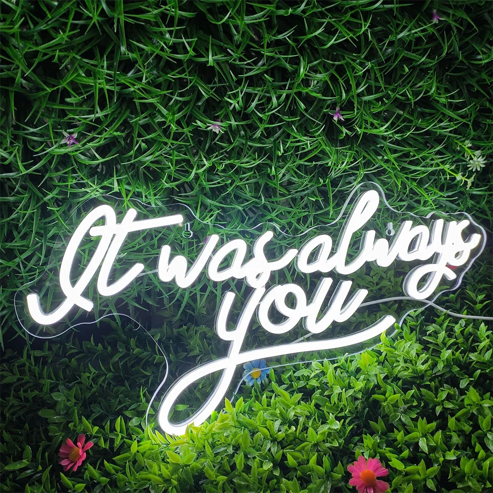 It Was Always You 5V USB LED Leuchtschild - Preiswert