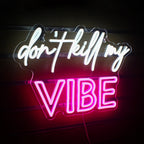 Don't Kill My Vibe – LED-Neon-Schriftzug (5 V USB)