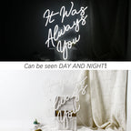 It Was Always You – LED-Neon-Schriftzug (5 V USB)