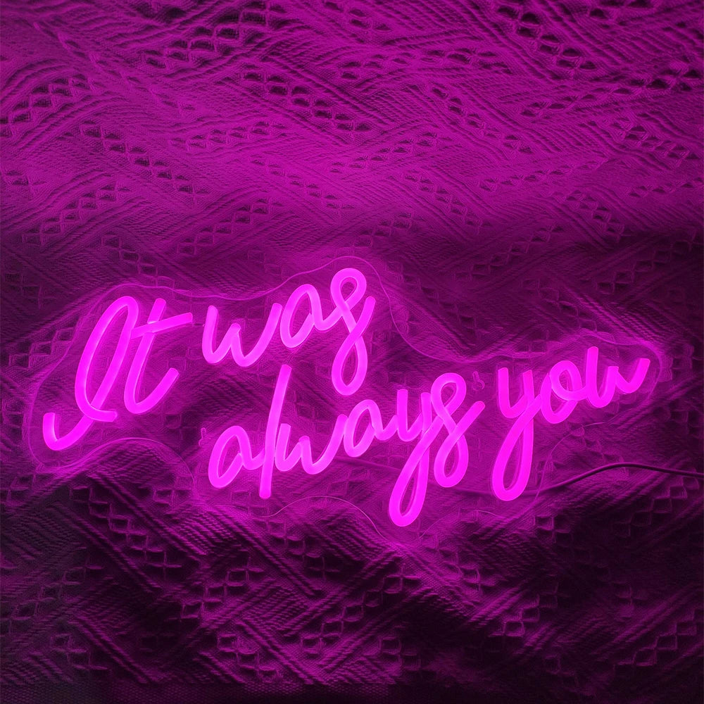 It Was Always You – LED-Neon-Schriftzug (5 V USB)
