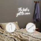 The Best is Yet to Come 5V USB LED Neon Sign - Budget Friendly
