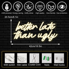 Better Late Than Ugly – LED-Leuchtschild (5 V USB)