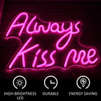 Always Kiss Me Pink 5V USB LED Leuchtschild - Preiswert
