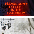 Please Don't Do Coke in the Bathroom 5V USB LED Neon Sign - Budget Friendly