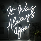 It Was Always You – LED-Neon-Schriftzug (5 V USB)