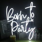 Born to Party 5V USB LED Neon Sign - Budget Friendly
