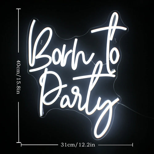 Born to Party – LED-Neon-Schriftzug (5 V USB)