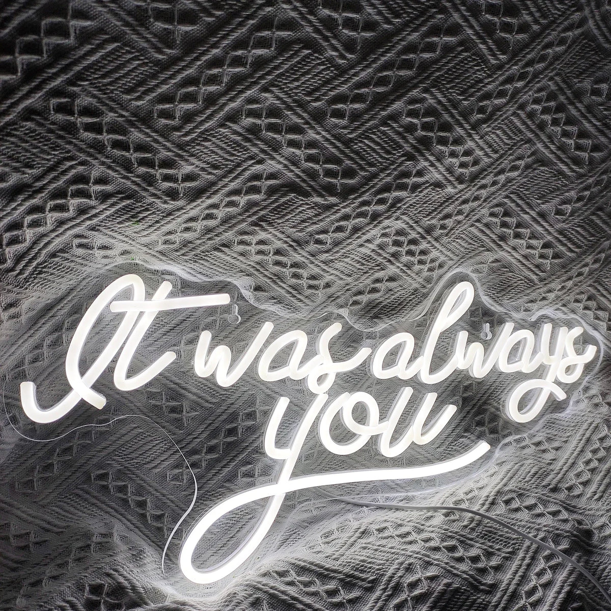 It Was Always You 5V USB LED Leuchtschild - Preiswert