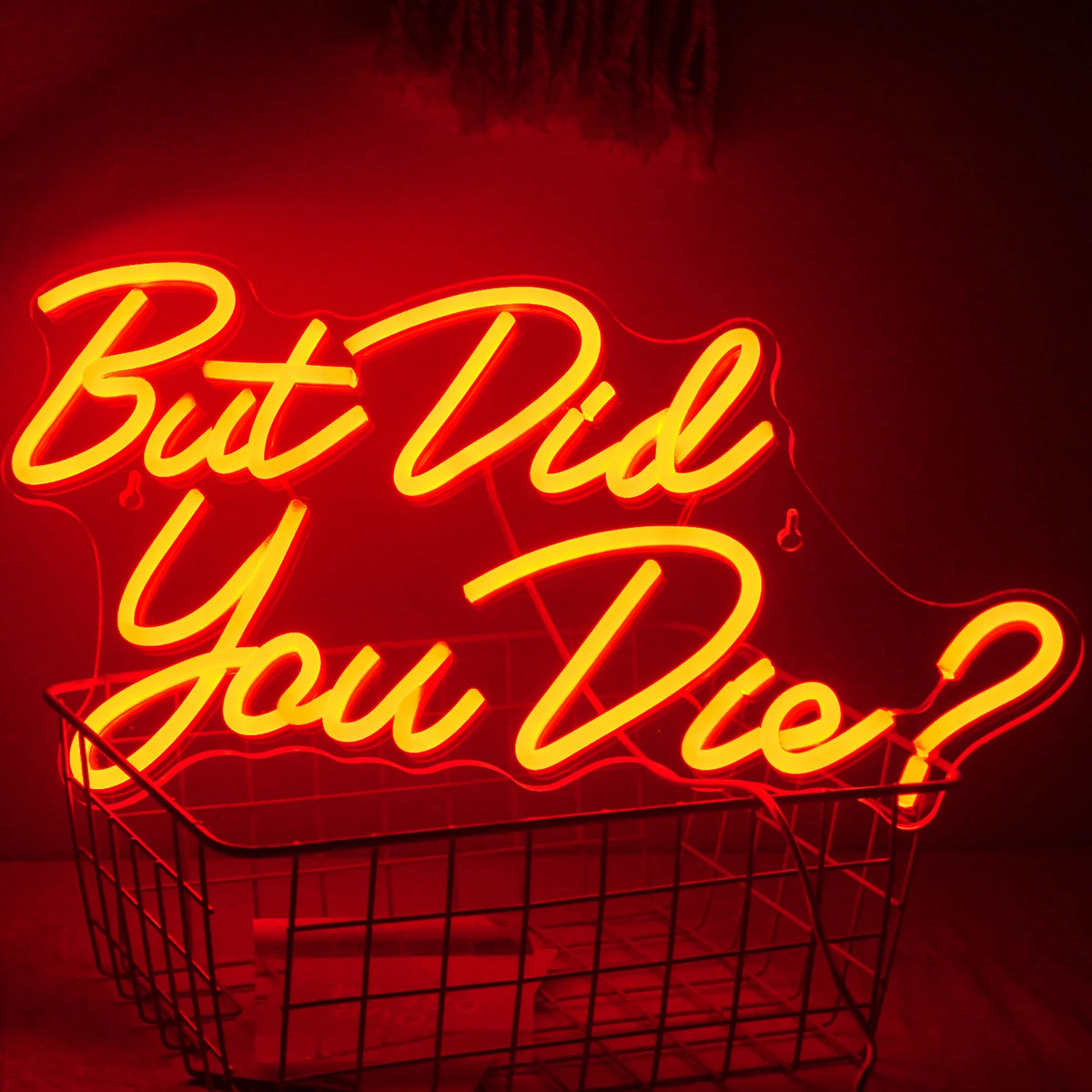 But Did You Die? – LED-Neon-Schriftzug (5 V USB)