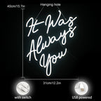It Was Always You – LED-Neon-Schriftzug (5 V USB)