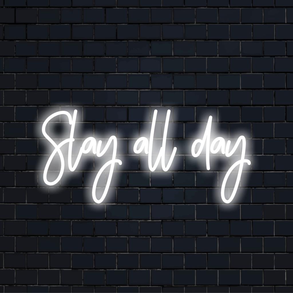 Custom LED neon sign with Slay All Day. Perfect blend of neon quote art and personalized neon light decor.