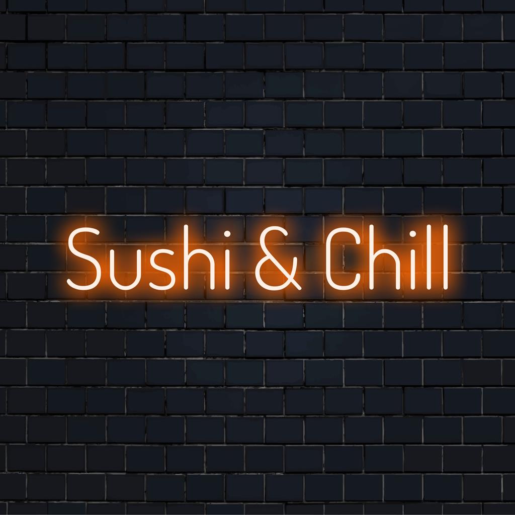 Custom-made LED neon sign displaying Sushi and Chill, perfect for unique neon home decor or stylish ambient lighting.