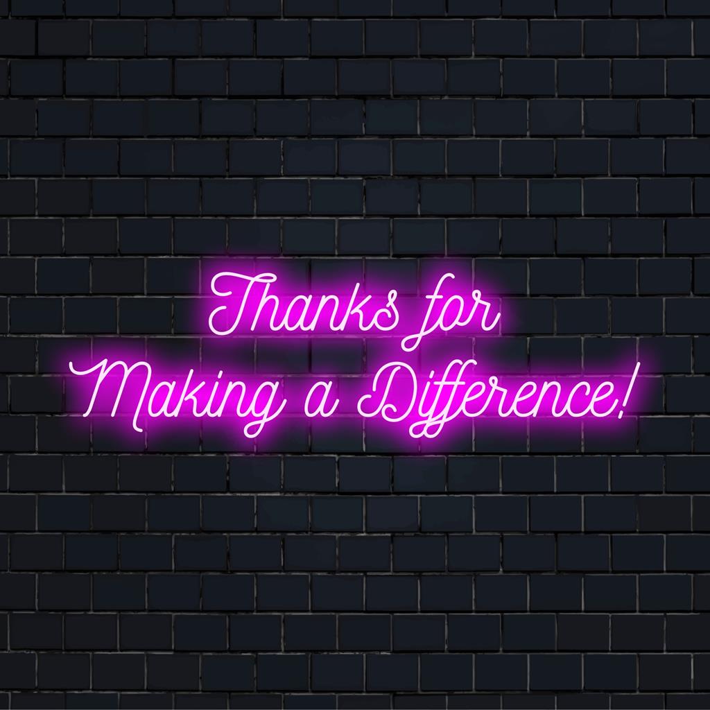 Lebendiges, individuelles Neonschild mit der Aufschrift „Thanks For Making A Difference!“, ideale LED-Dekoration für Zuhause, Büro und Veranstaltungen.